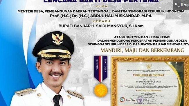 Penghargaan Lencana Bakti Desa Pertama Dari Menteri Desa PDTT RI didapatkan Bupati Banjar